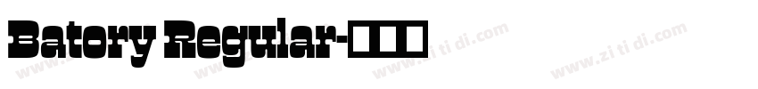 Batory Regular字体转换